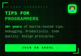 Tips for Programmers – Join the Skool Community
