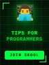 Tips for Programmers – Skool Community